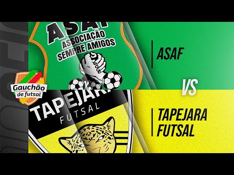 ASAF x TAPEJARA FUTSAL - QUARTAS DE FINAL LIGA GAÚCHA SÉRIE B 🐆⚽