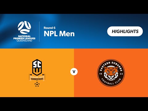NPL Men Round 6 - Sunshine Coast Wanderers Mens vs Eastern Suburbs Men Highlights