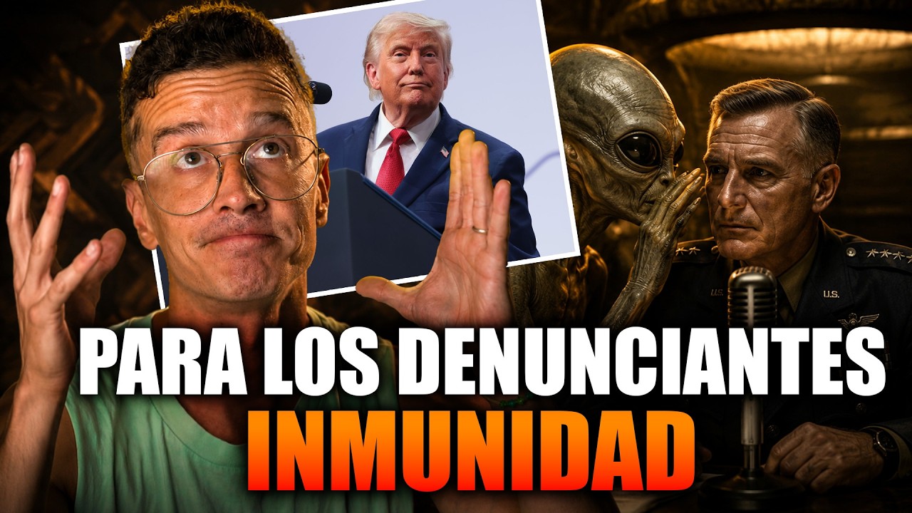 ¡TRUMP ORDENA LA DESCLASIFICACIÓN OVNI! INMUNIDAD A DENUNCIANTES Y FONDOS OCULTOS
