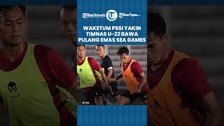 Optimisme Zainuddin Amali! Yakin Timnas U-22 Bisa Bawa Pulang Emas di Ajang SEA Games 2023 Kamboja