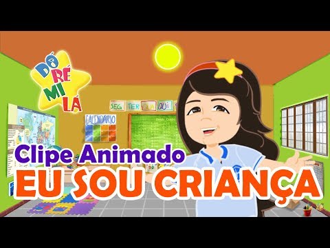Eu sou Criança - DóRéMiLá