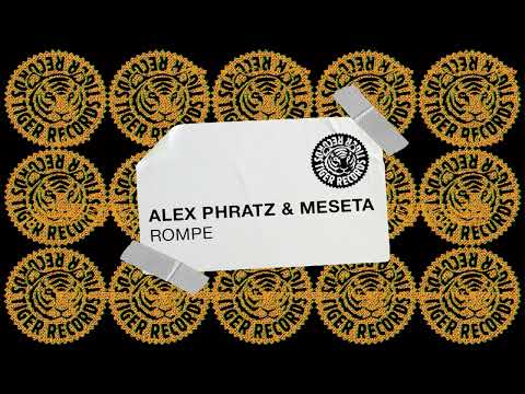 Alex Phratz, Meseta - Rompe