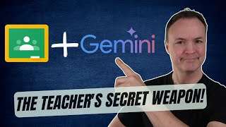 ✨ Google Classroom + Gemini AI = Teaching MAGIC! ✨