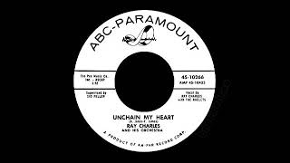 Ray Charles And His Orchestra - Unchain My Heart