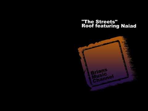 Pop "The Streets" Roof featuring Naiad