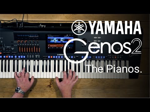 Yamaha Genos 2 - The Pianos