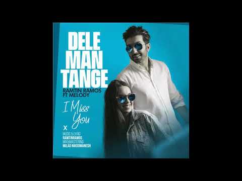 Ramtin Ramos Ft Melody - Dele Man Tange
