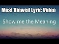 Show me the meaning - Backstreet Boys (Lyrics)