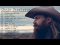Chris Stapleton Complete Album 2020 The Very Best Of Chris Stapleton