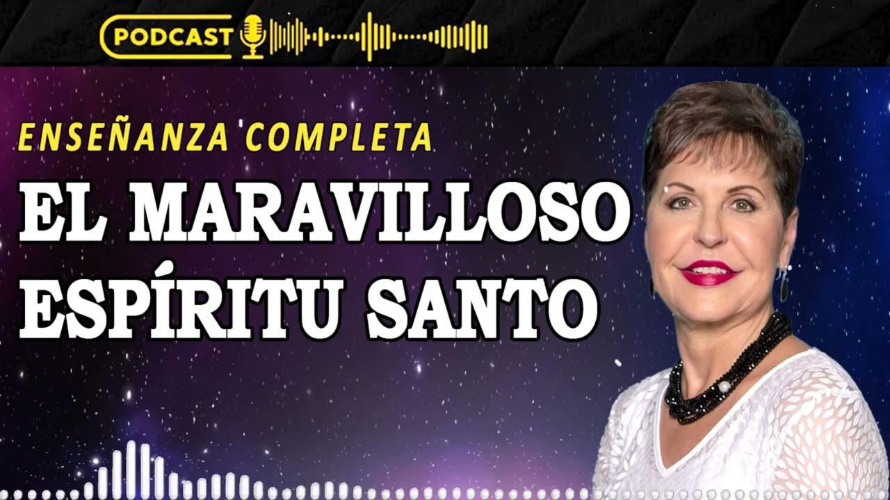 El Maravilloso Espíritu Santo -1 | Joyce Meyer Enseñanza