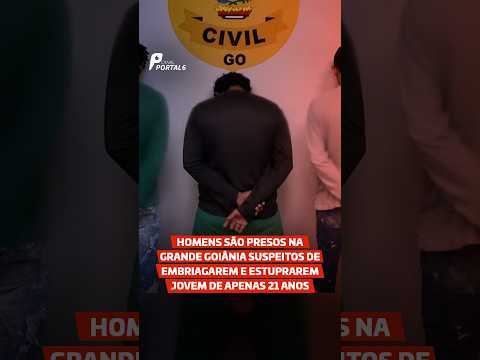 Homens são presos na Grande Goiânia suspeitos de embriagarem e estuprarem jovem de apenas 21 anos