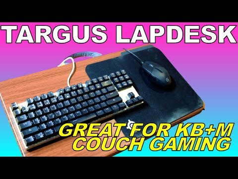 Targus Lapdesk Review: Couch Gaming with Keyboard and Mouse