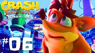 CRASH BANDICOOT 4 ITS ABOUT TIME Gameplay Walkthrough Part 6 - FUTURISTIC DIMENSION - No Commentary