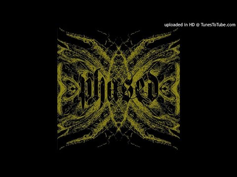 Phased - Seed Of Misery