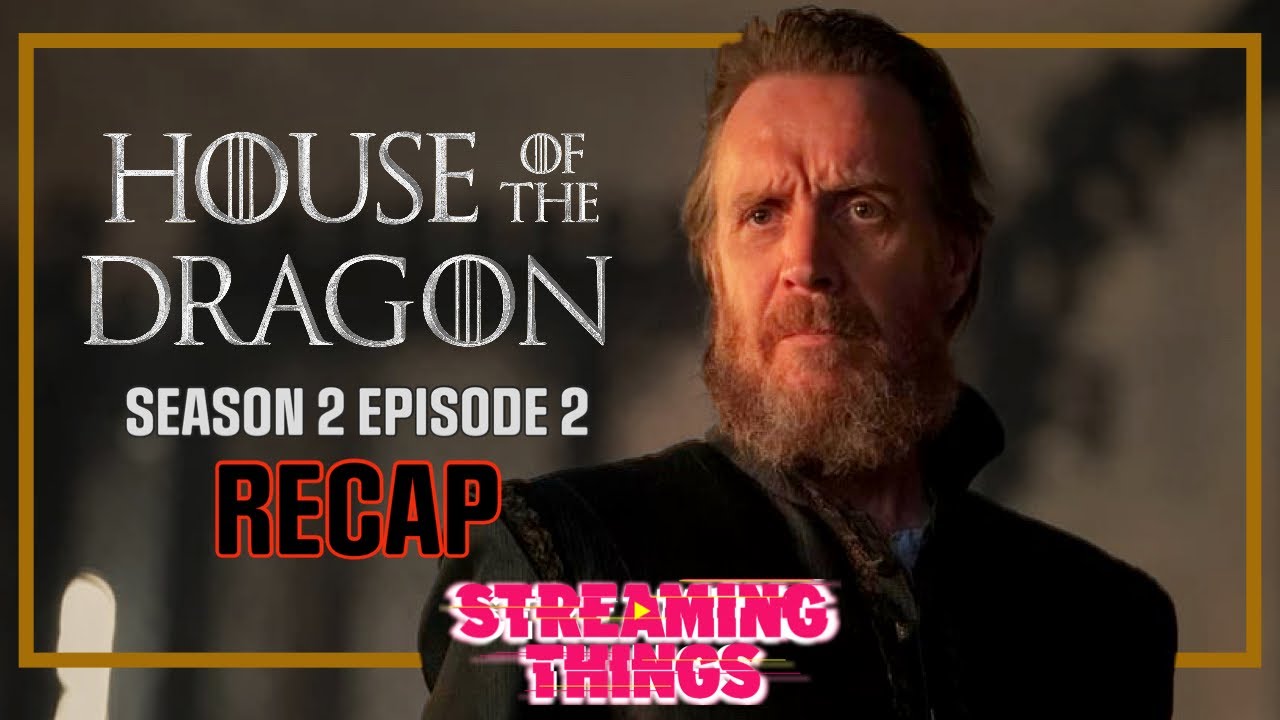 House of the Dragon S2:E2