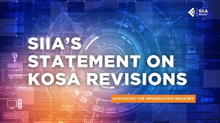 SIIA's KOSA Statement