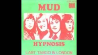 Mud - Hypnosis