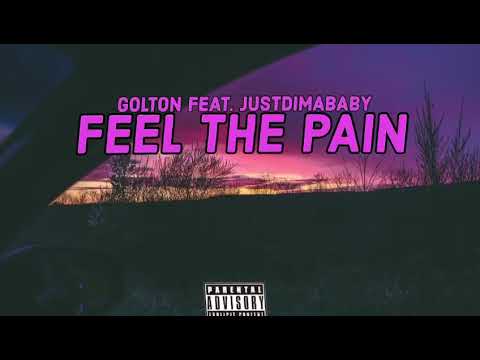 Golton Feat Justdimababy - Fell the pain