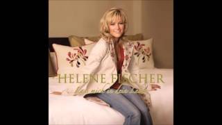 Helene Fischer — Lass Mich In Dein Leben