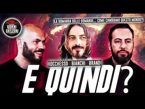 E QUINDI? / Bianchi, Brandi, Rocchesso