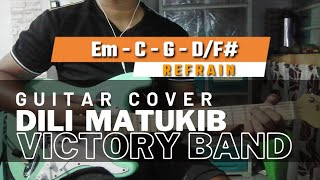 Victory Band - Dili Matukib Guitar Cover | Guitar Tutorial with CHORDS