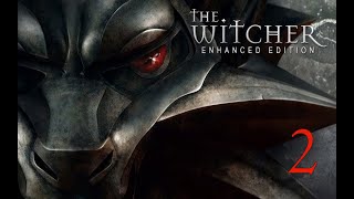The Witcher Enhanced Edition 4K Gameplay - Episode 02