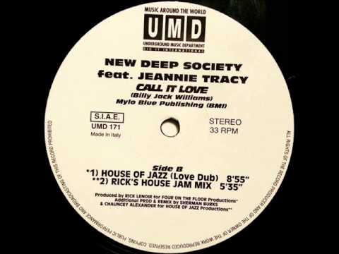 New Deep Society Feat. Jeannie Tracy - Call It Love (House Of Jazz Love Dub)
