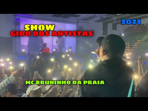 MC Bruninho da Praia - Show Giro dos Artistas 2021