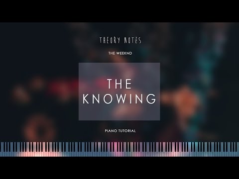 The Knowing - The Weeknd