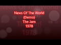 News Of The World (Demo) - The Jam (1978)