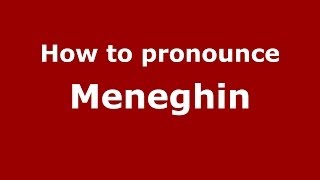 How to pronounce Meneghin
