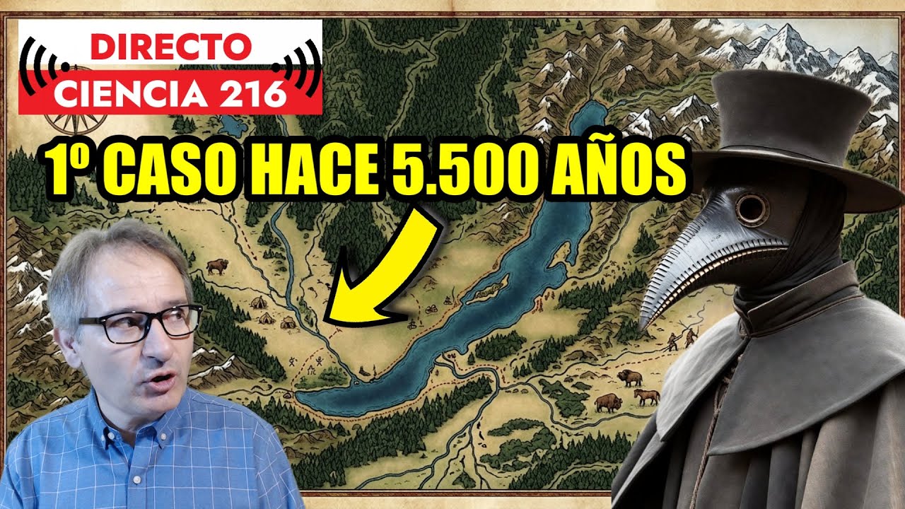 Directo Ciencia 216 🟥 Descubren en Siberia el caso más antiguo de PESTE ¿Cómo se transformó en una