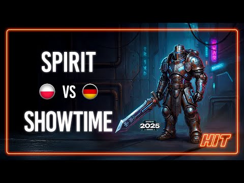 HIT! Spirit VS ShoWTimE WardiTV 2025 Playoffs