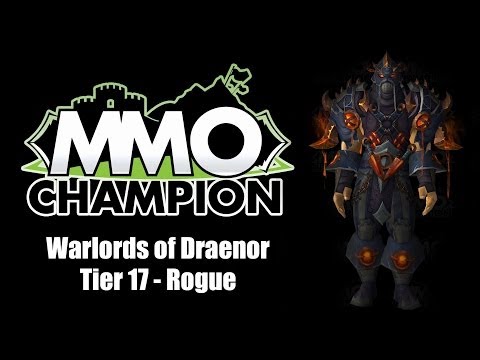 Warlords of Draenor - Tier 17 Rogue Armor Sets