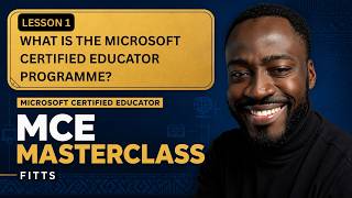 What Is the Microsoft Certified Educator Programme? | MCE Masterclass 