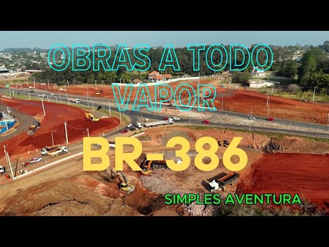 OBRAS A TODO VAPOR VIADUTO BR-386, NOVA SANTA RITA
