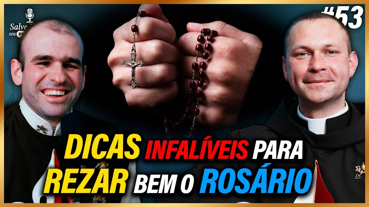 🎙️Como fazer para rezar bem o Santo Rosário?