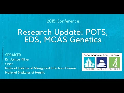Dysautonomia International Research Update: POTS, EDS, MCAS Genetics