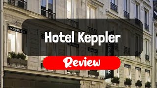 Hotel Keppler Review - Is This Paris Hotel Worth The Money?