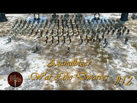 Edain Campaign - Battle of Azanulbizar #12 English War of the Dwarves I BFME2 #walkthrough #gameplay