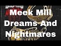 Meek Mills Dreams And Nightmares Clean Lyrics