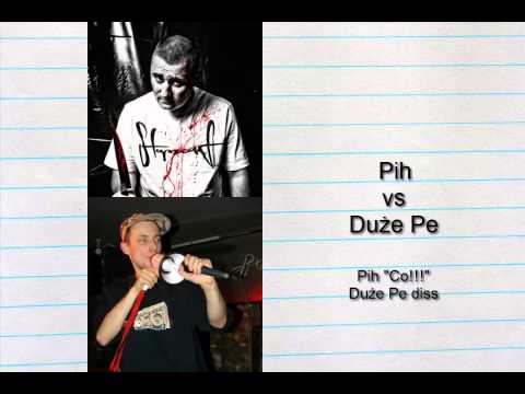 Pih - "Co!!!" - Duże Pe diss
