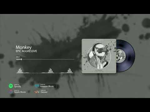 Epic Aggressive - Monkey (Preview)