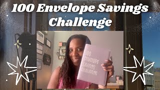 100 Cash Envelope Challenge -- Lets Save our Way to Being Debt Free