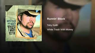 RUNNIN&#39; BLOCK - TOBY KEITH