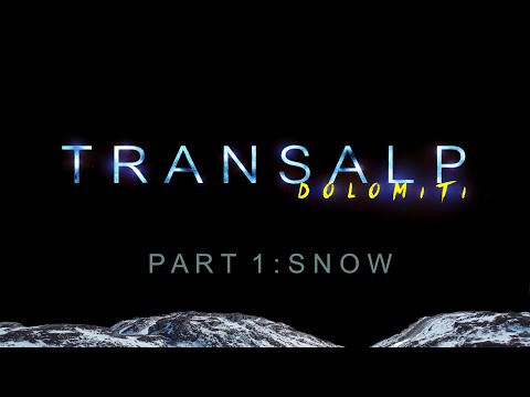 MTB TRANSALP Dolomiti - Part 1: "SNOW"