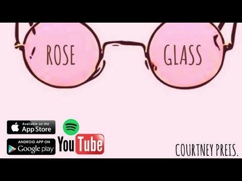 Rose Glass (single) - Courtney Preis