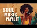 Soul music | When you finding peace in every melody - Neo soul/rnb playlist 247