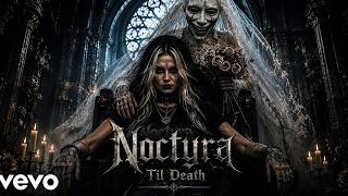 Download lagu Noctyra - Til Death (Gothic Metal ) mp3