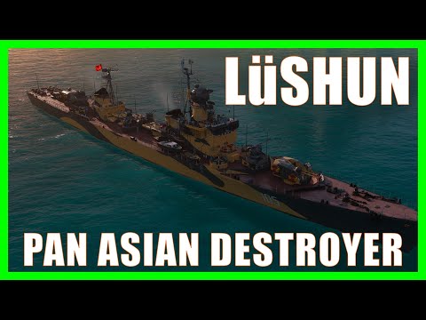 Lüshun Pan Asian Destroyer Preview World of Warships Wows DDs Guide